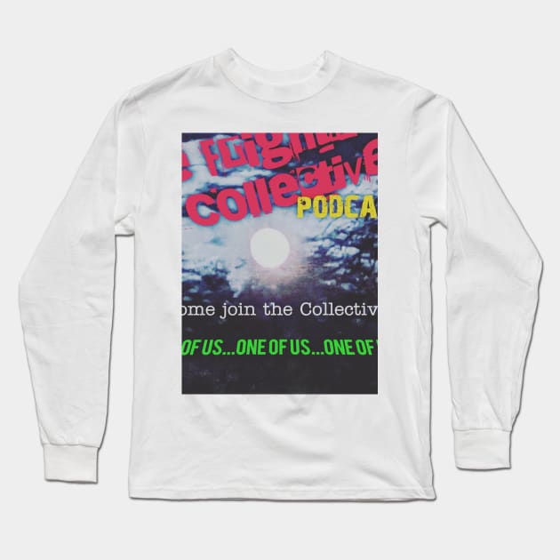 One of Us Long Sleeve T-Shirt by The Frightmare Collective